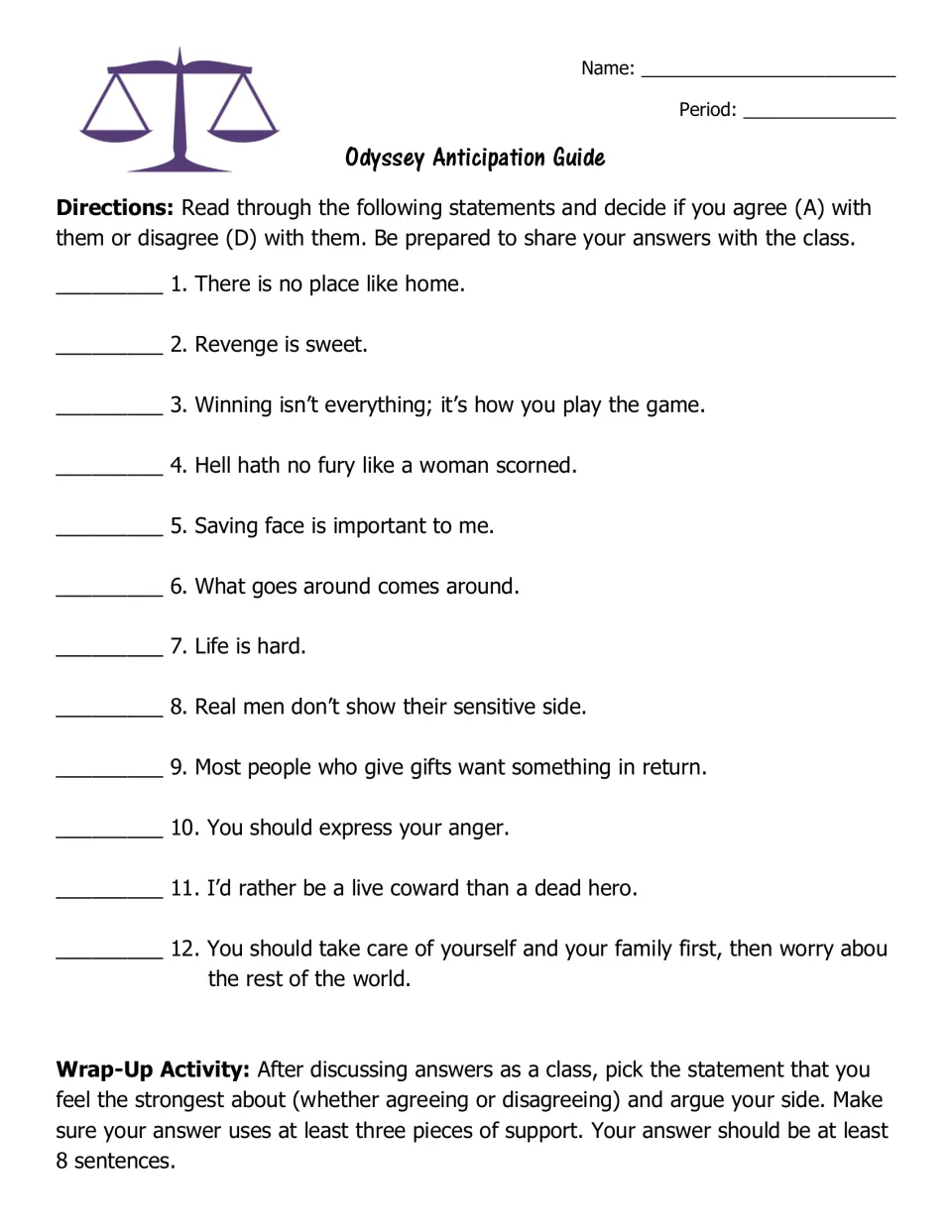 Odyssey anticipation guide: students mark agree or disagree on 12 statements, then argue their strongest view in writing