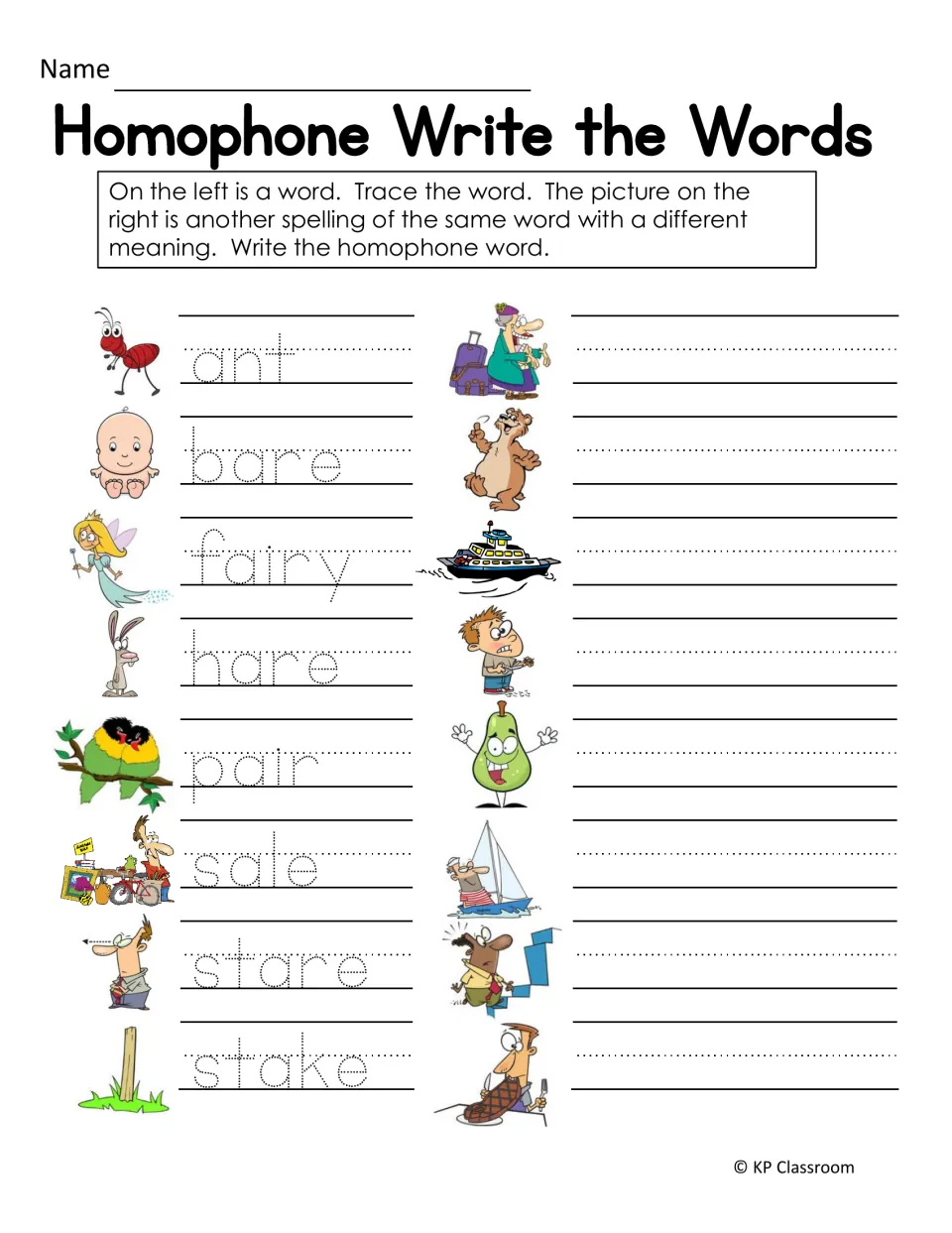 Homophone tracing: students trace ant, bare, fairy, hare, pair, sale, stare, stake, then write the pictured homophone