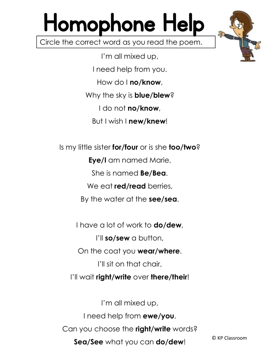 Homophone Help poem: students circle the correct word in pairs such as no/know, blue/blew, so/sew and right/write