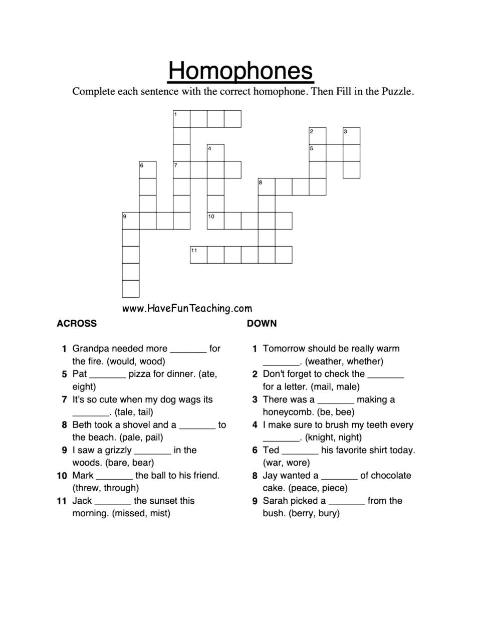 Homophones: students pick the right word for 16 sentence clues, such as wood or would, then fill in the crossword