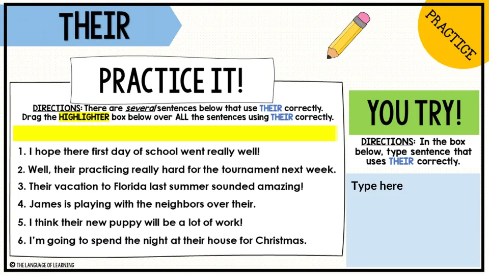 Their practice asks students to highlight correct uses among six sentences and write their own sentence