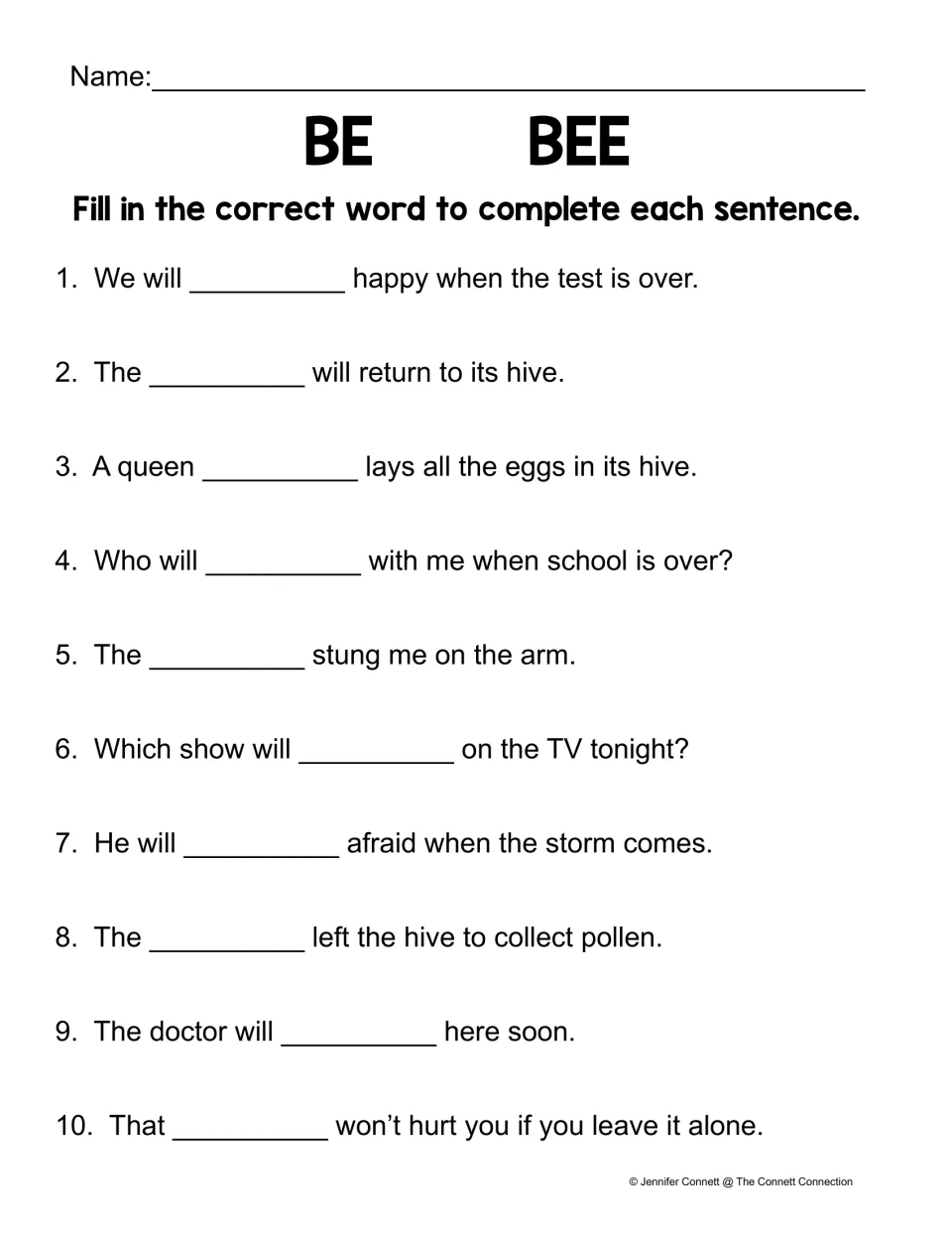 Be/bee sentence practice: fill 10 blanks, including 'We will ___ happy when the test is over' and hive examples.