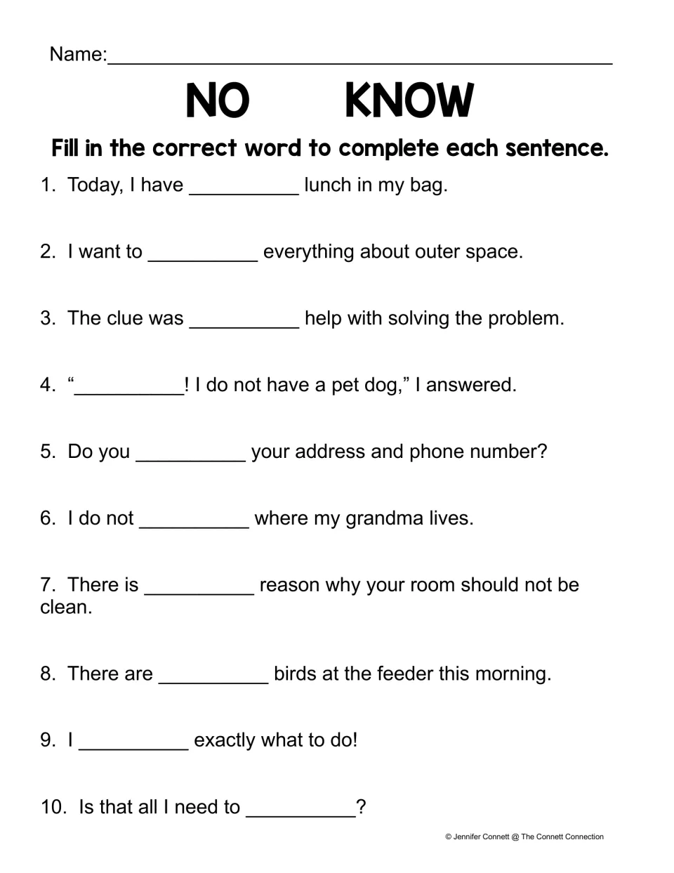 No or know sentences: students write the correct homophone in 10 blanks, such as lunch in my bag and outer space