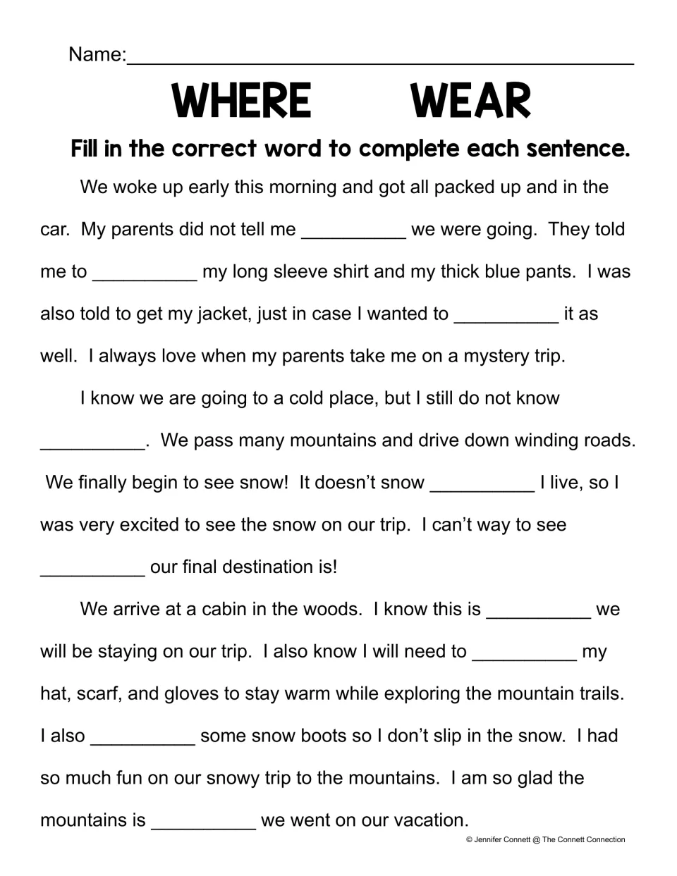 Where/wear story practice: fill 10 blanks in a mystery trip to a snowy mountain cabin with warm clothing.
