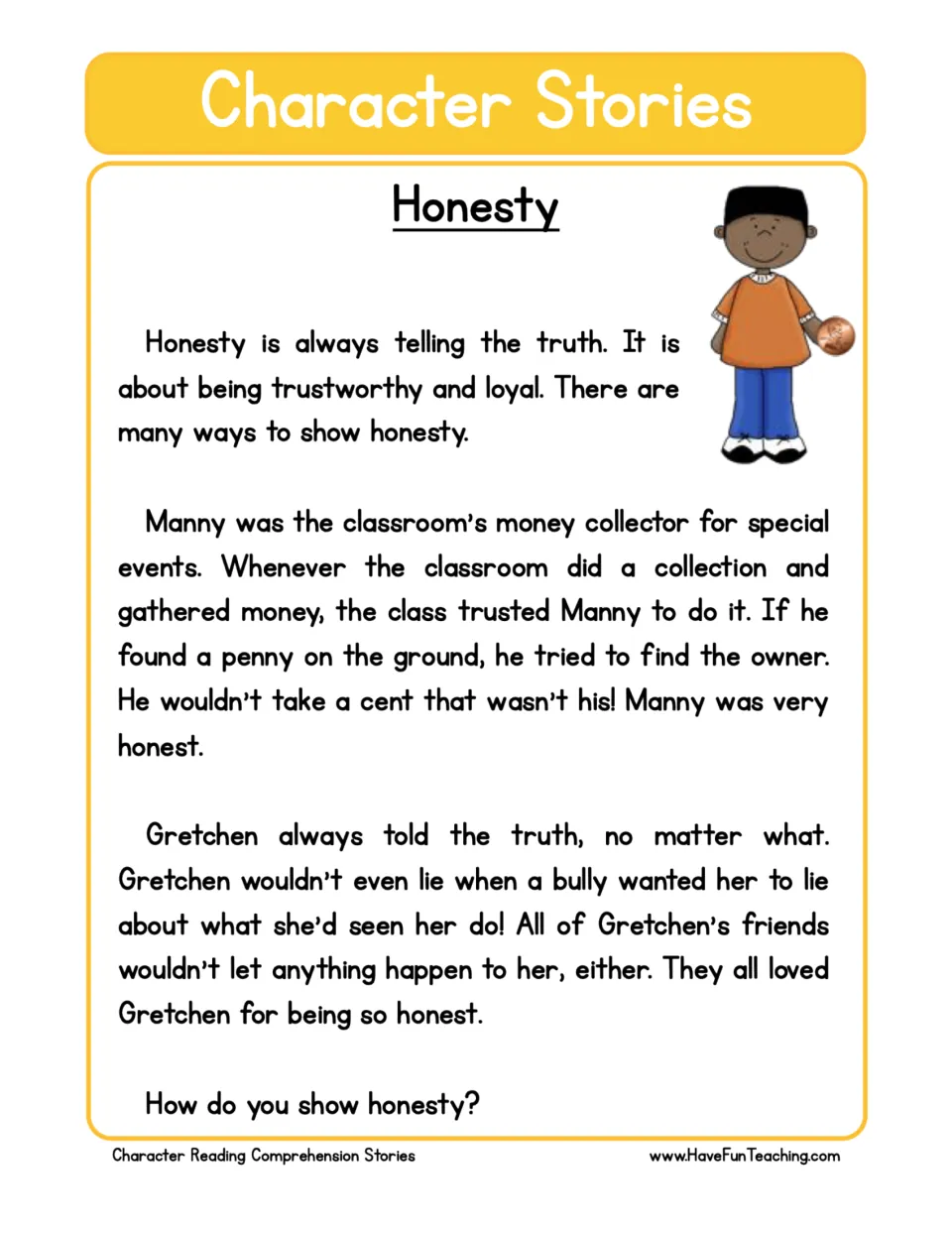 Honesty character story: students read about Manny, an honest money collector, and Gretchen, who tells the truth