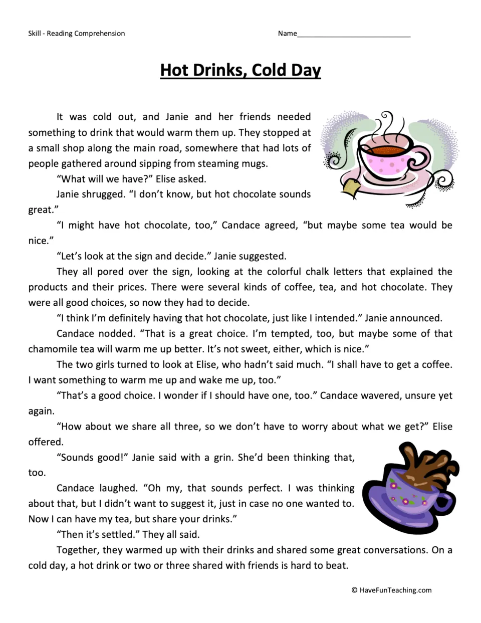 Reading passage about Janie, Candace, and Elise choosing hot drinks on a cold day and agreeing to share.