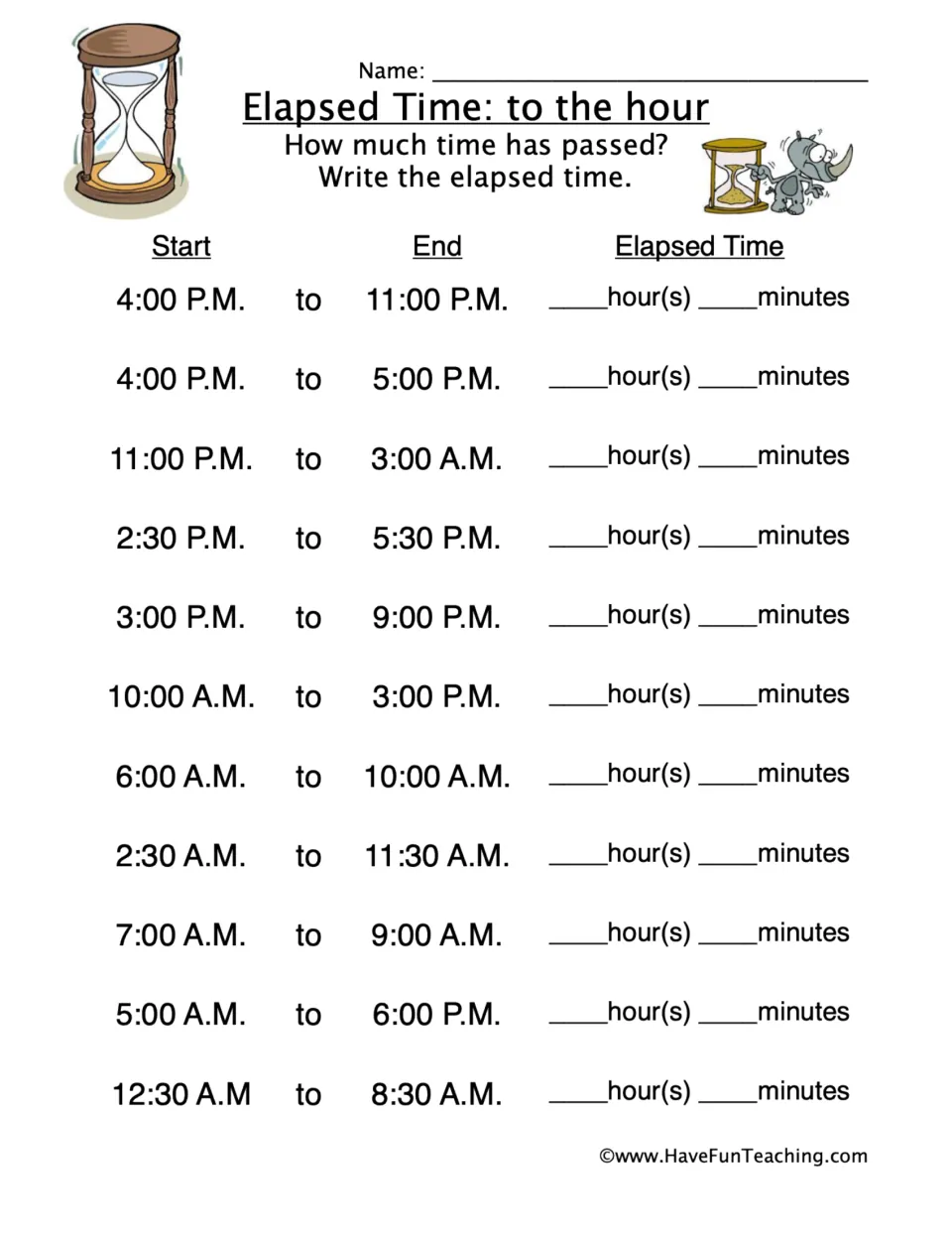 Elapsed time practice: 11 start and end time pairs, including 4:00 P.M. to 11:00 P.M., to find hours.