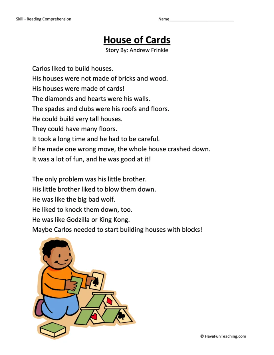 Reading passage about Carlos building houses of cards and his little brother blowing and knocking them down.