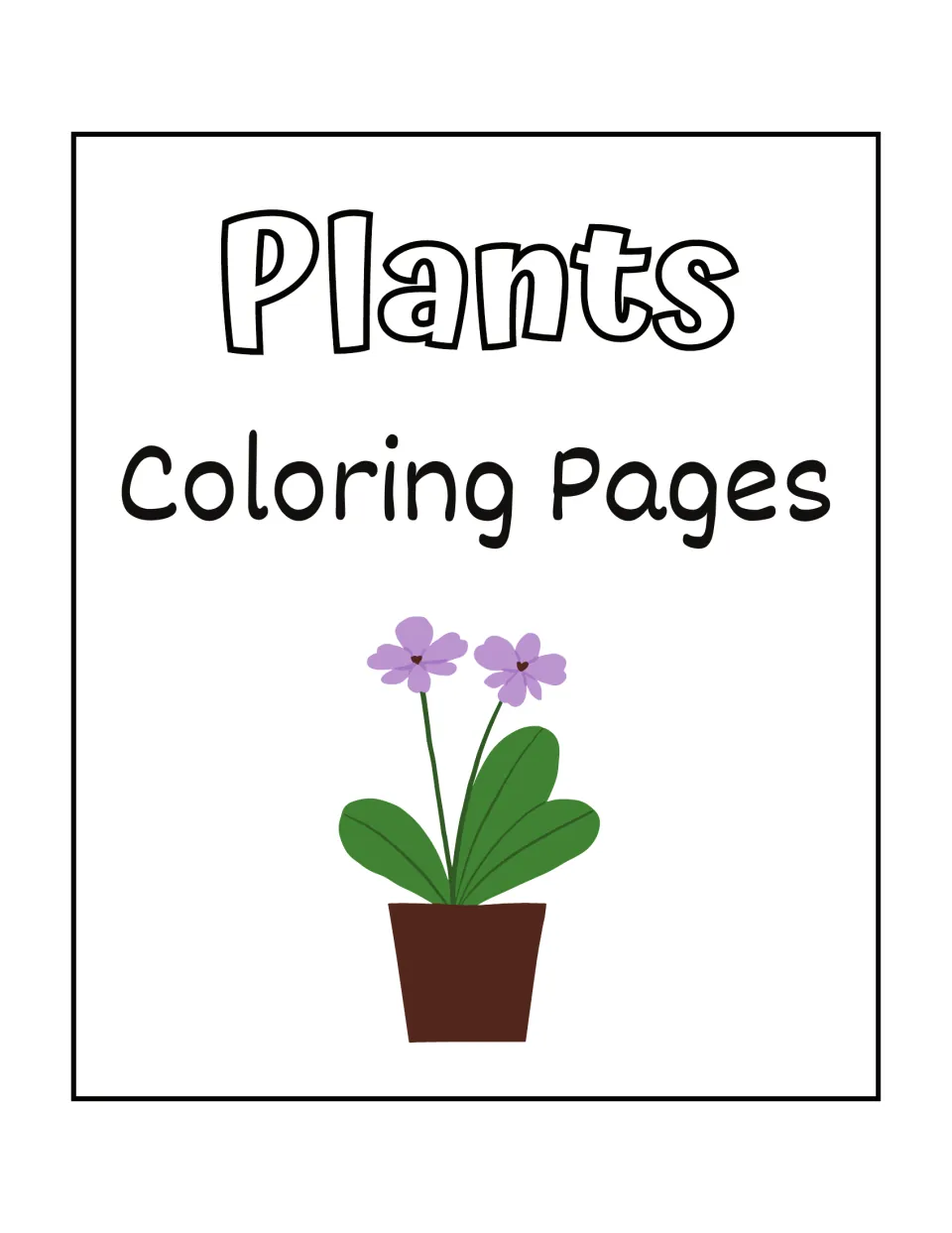 Plants Coloring Pages cover showing a purple-flowered plant in a brown pot, introducing a set of plant coloring sheets