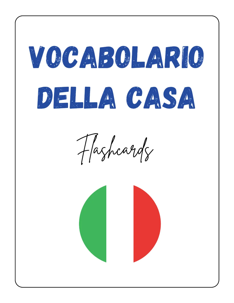 Cover of the Italian house-vocabulary flashcard set, headed 'Vocabolario della casa' and 'Flashcards'
