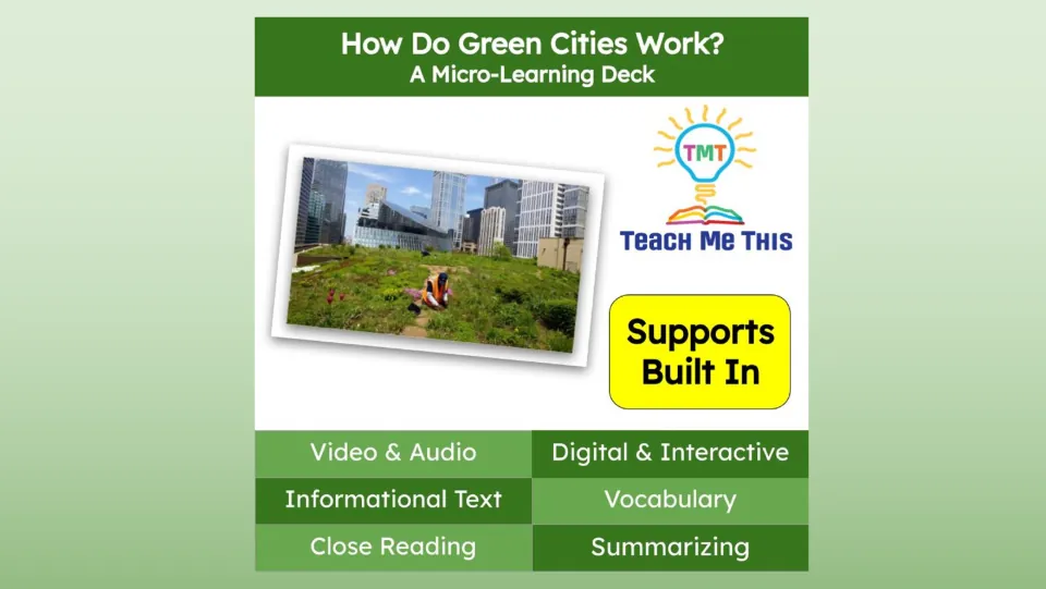 Cover of How Do Green Cities Work? featuring video, audio, informational text, vocabulary, and summarizing
