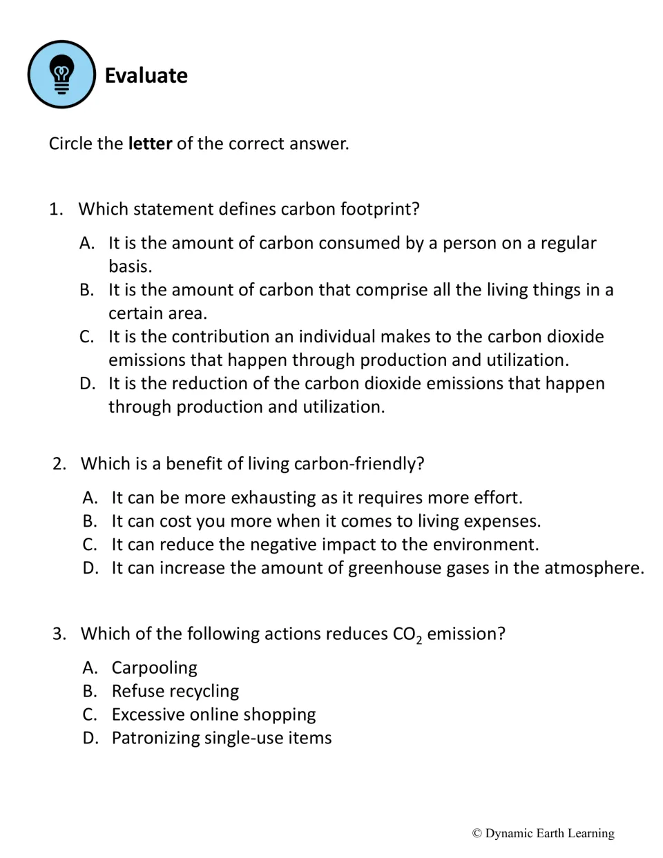 Evaluate questions 1–3 assess carbon footprint definitions, benefits of carbon-friendly living, and CO2 reduction