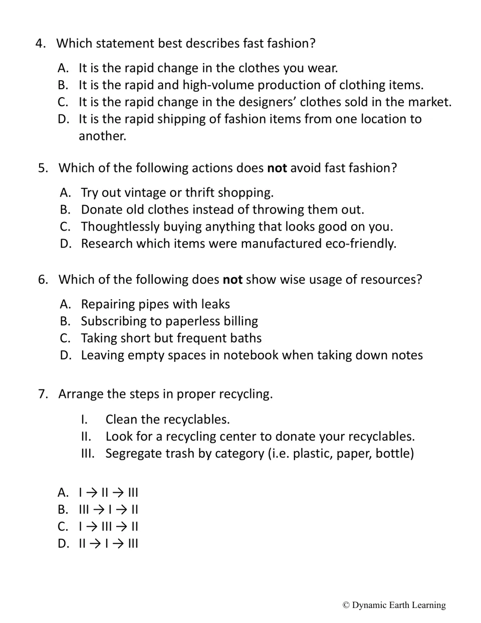 Evaluate questions 4–7 assess fast fashion, clothing choices, wise resource use, and the order of recycling steps