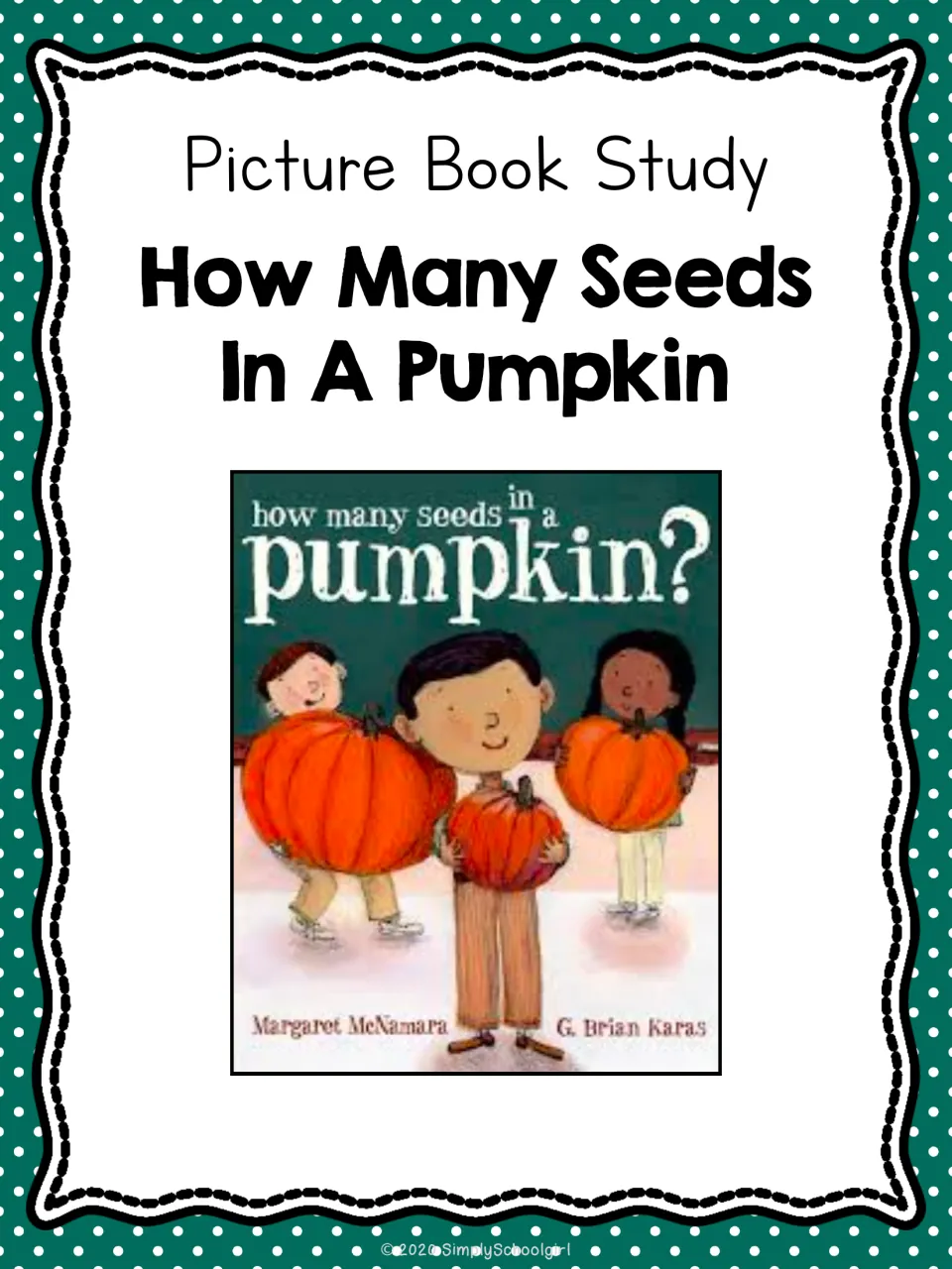 Cover of the How Many Seeds In A Pumpkin? picture book study, featuring the accompanying book's cover