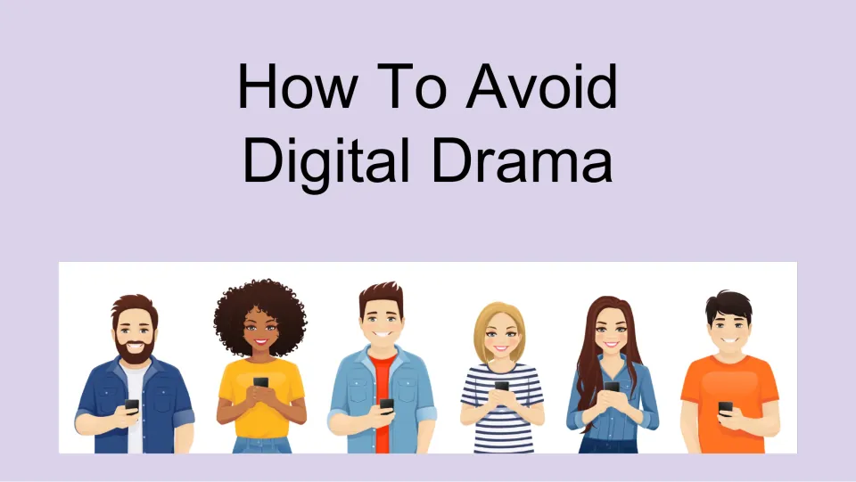 Cover slide for How To Avoid Digital Drama, an SEL lesson about online communication and peer conflict