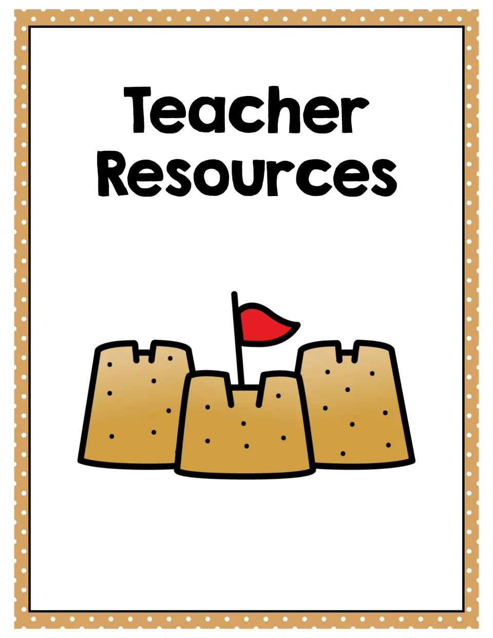 Teacher Resources title page with sandcastle clip art, marking where the planning and reference pages begin
