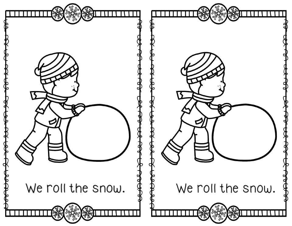 Black-and-white mini reader page 2, printed twice: 'We roll the snow.' with a child rolling a snowball