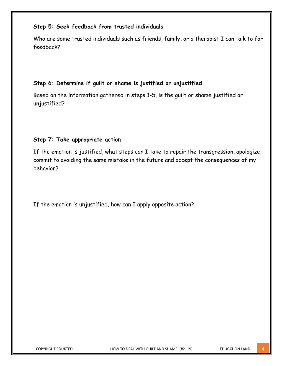 Shame and guilt steps 5-7: students name people for feedback, judge if guilt is justified, plan repair or opposite action