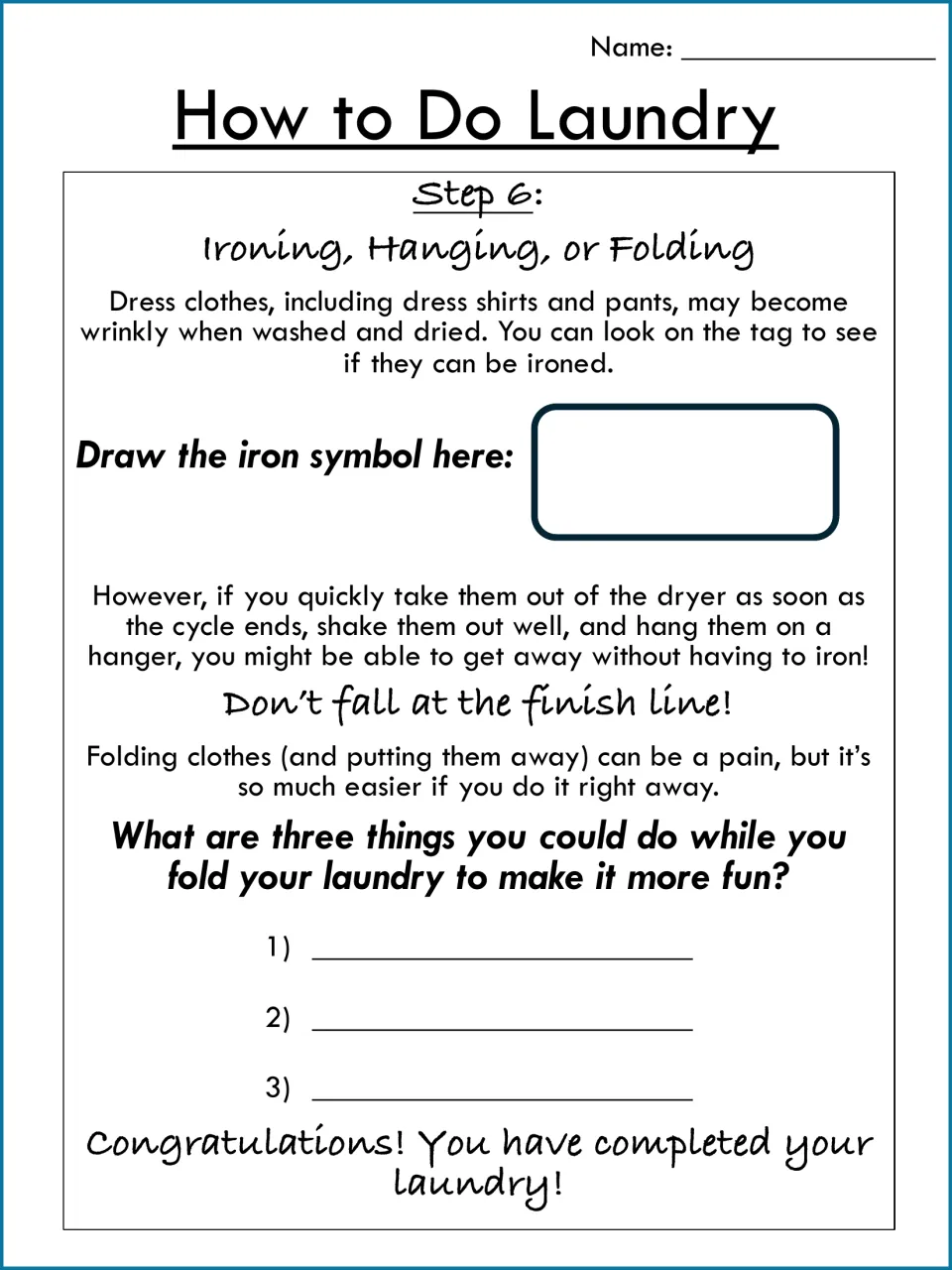 Step 6, ironing, hanging or folding: students draw the iron care symbol and list three ways to make folding fun