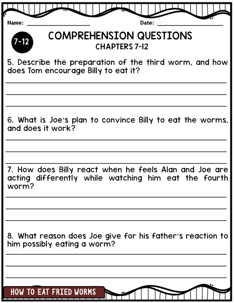 Chapters 7-12 comprehension, questions 5-8: students recall the third worm's preparation, Joe's plan and Billy's reaction