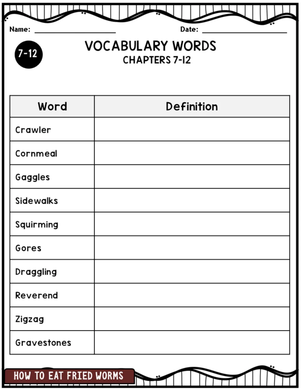 Chapters 7-12 vocabulary: students define 10 words including crawler, cornmeal, squirming, reverend and gravestones