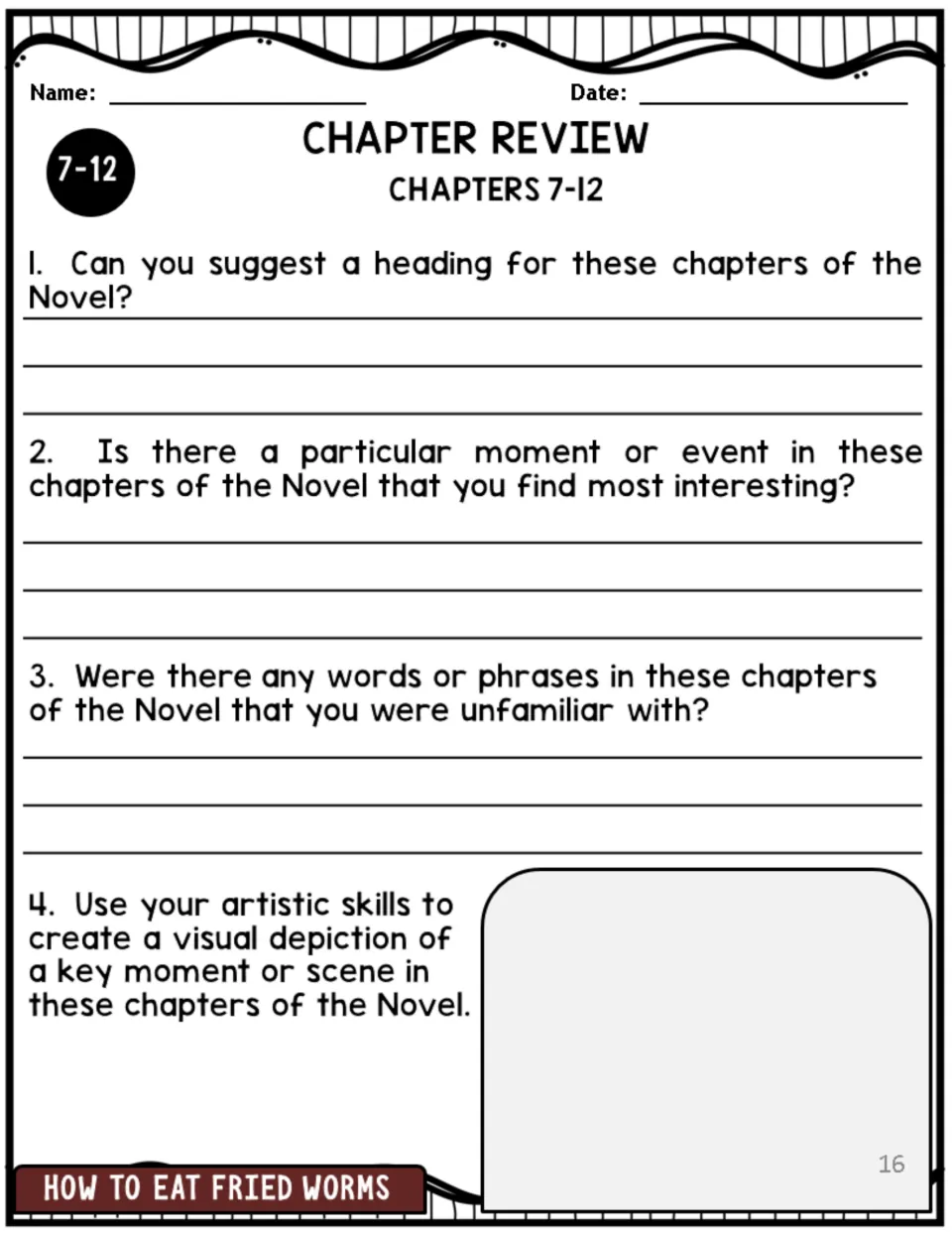 Chapters 7-12 review: students suggest a heading, name an interesting event, list unfamiliar words and draw a key scene