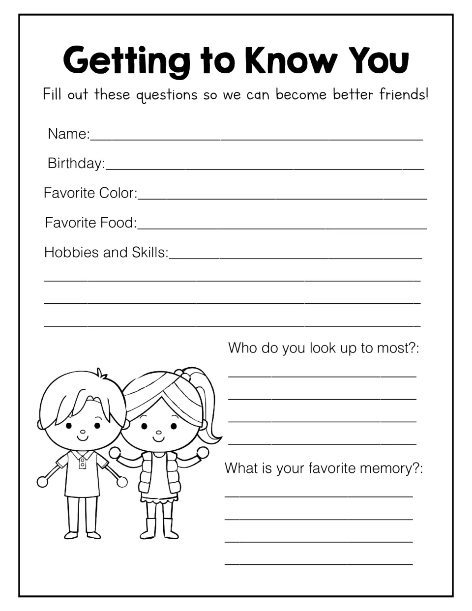Getting to Know You questionnaire: students write name, birthday, favorites, hobbies, a role model and a favorite memory