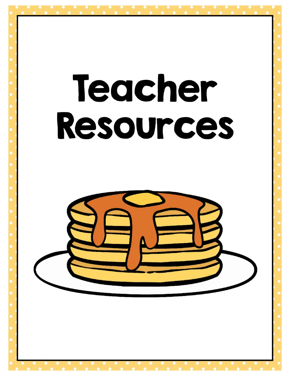 Teacher Resources section divider with a pancake stack illustration, opening the teacher support pages