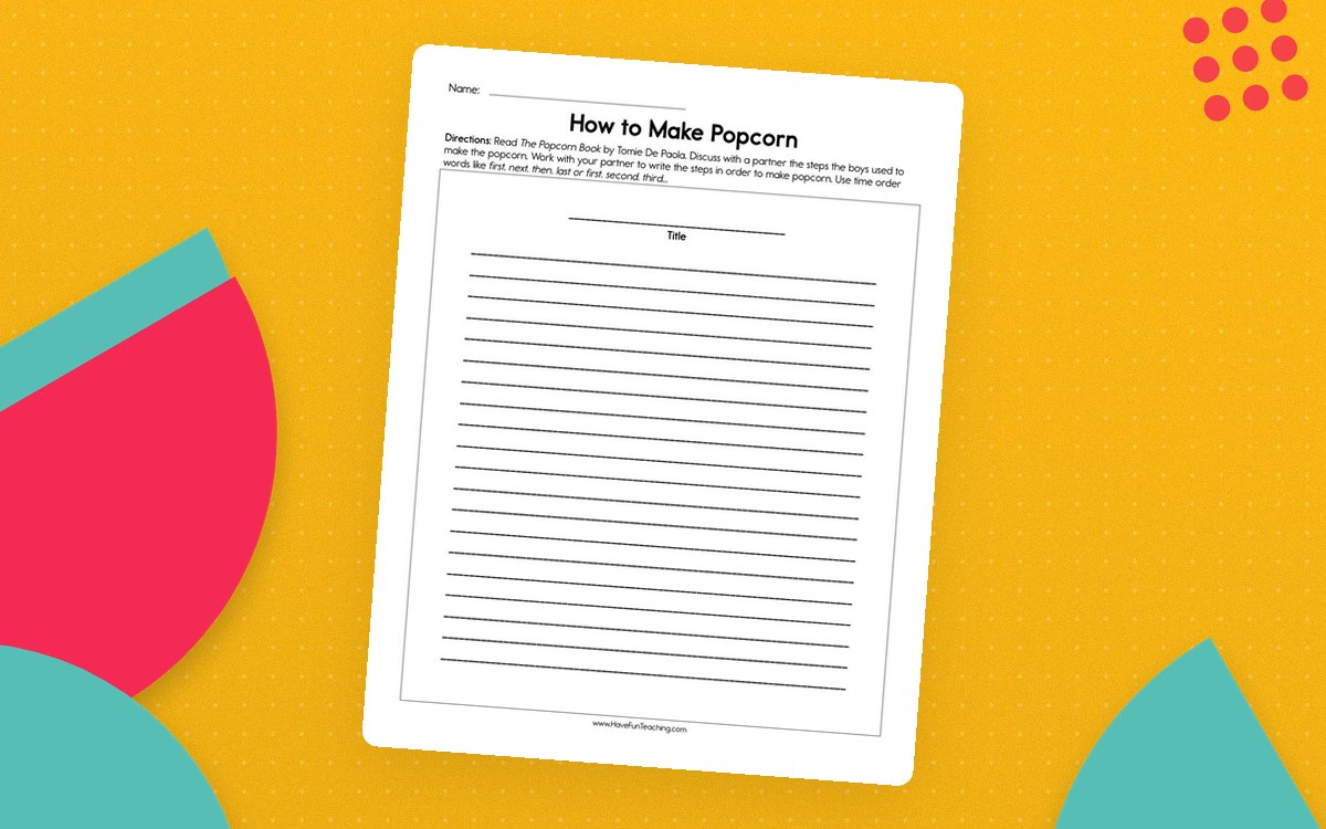 How to Make Popcorn sequencing worksheet with directions and lined space for writing the steps in order.