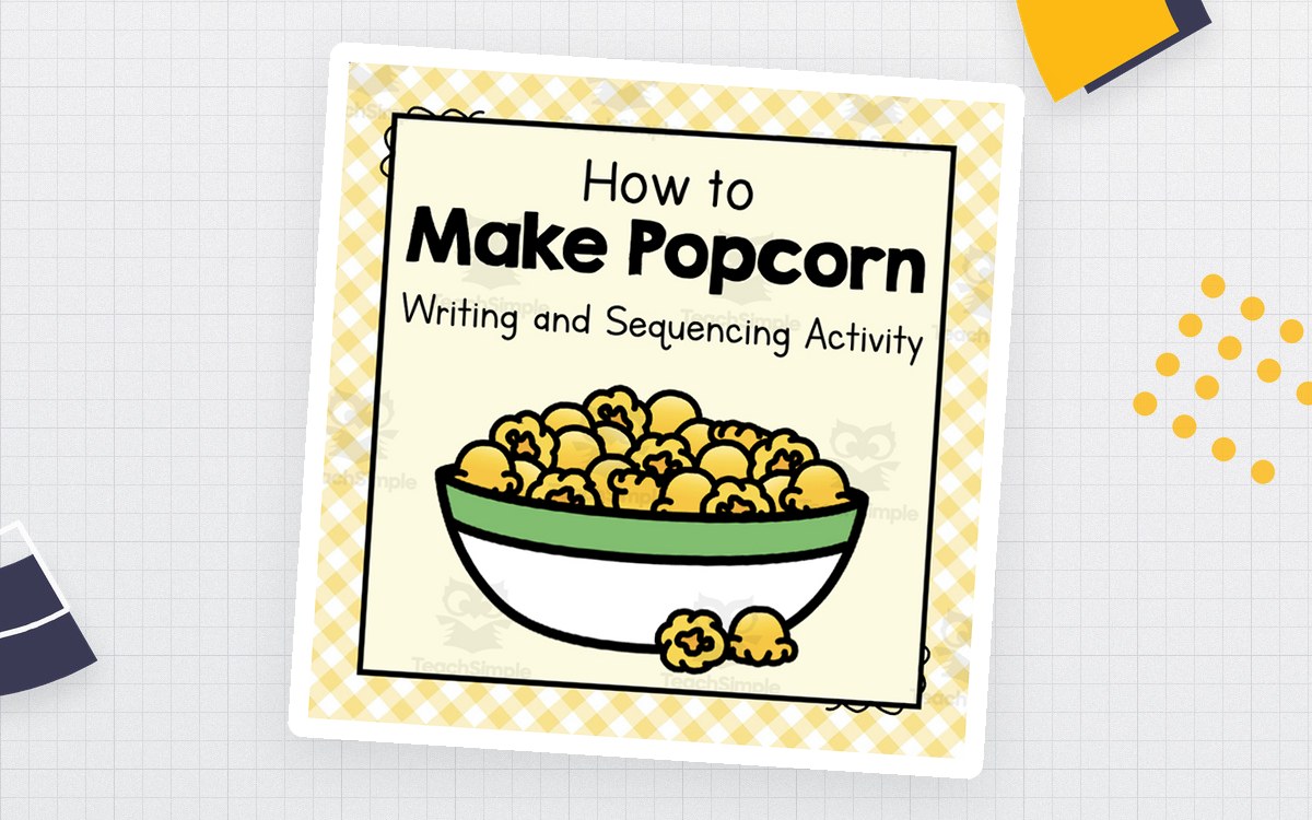 How to Make Popcorn | Writing and Sequencing Activity preview