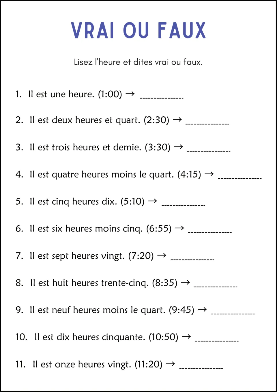 Vrai ou faux: students read 11 French time sentences paired with digital times, such as 2:30, and mark each true or false
