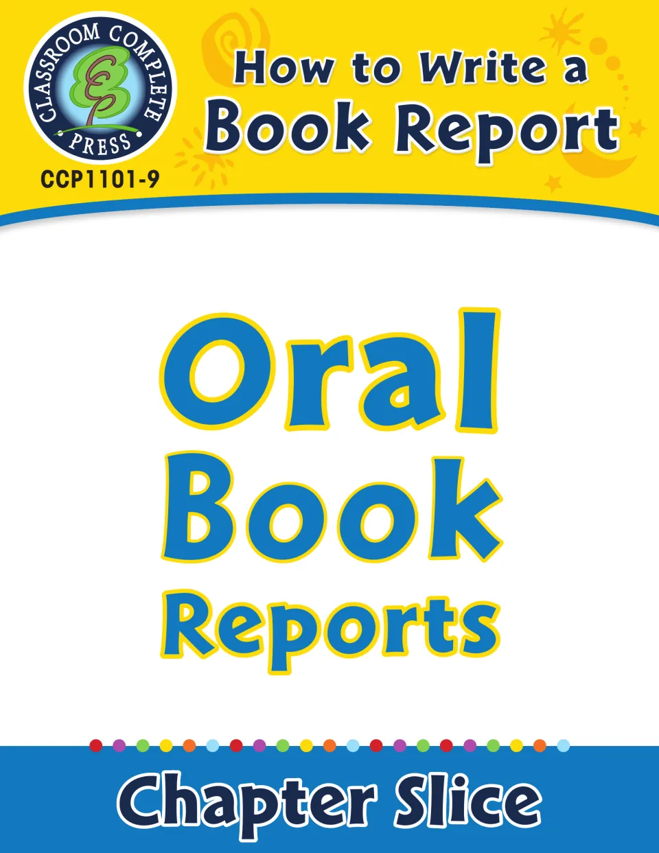 Cover of How to Write a Book Report: Oral Book Reports, a Chapter Slice from Classroom Complete Press, CCP1101-9