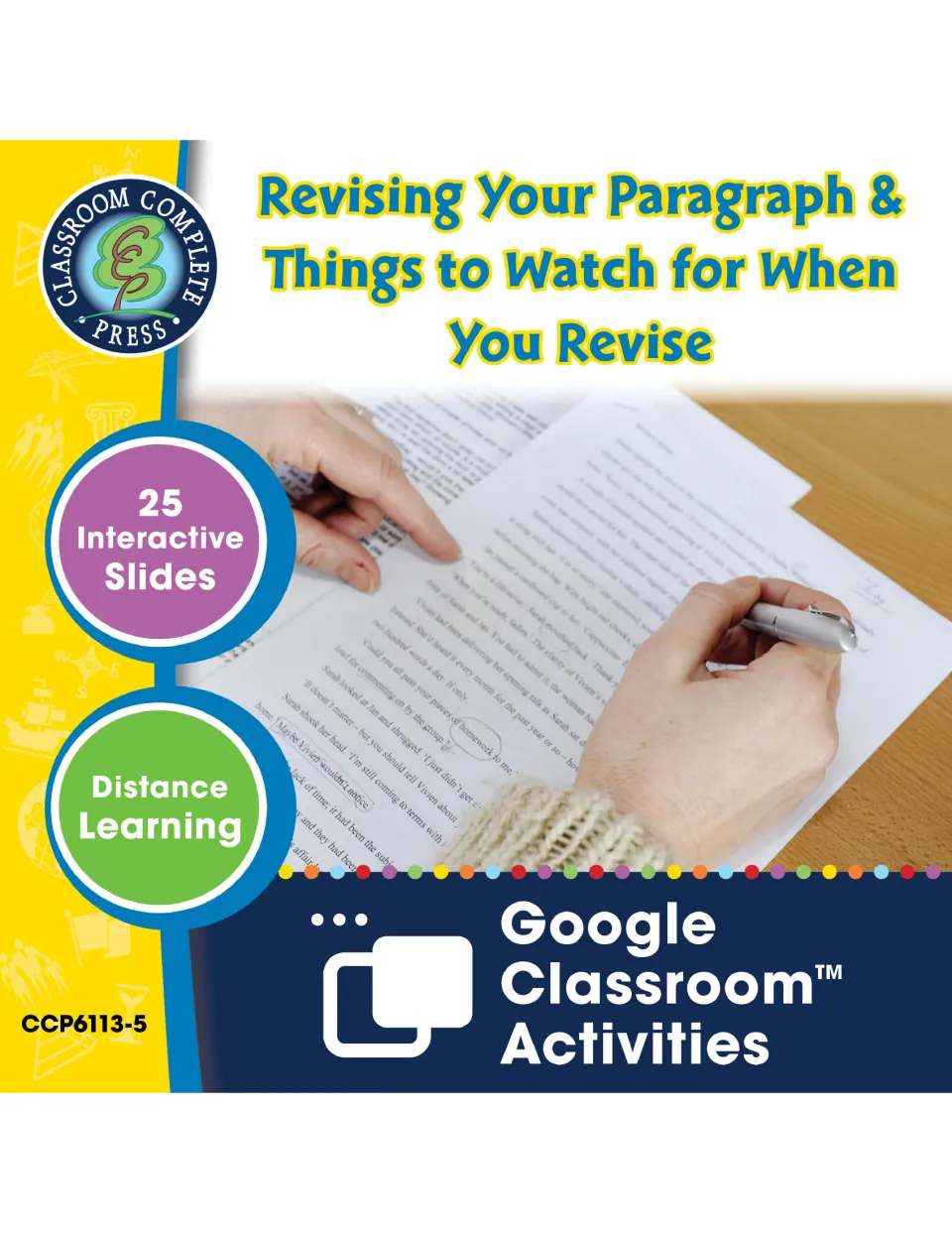 Cover: Revising Your Paragraph & Things to Watch for When You Revise, 25 interactive Google Classroom slides