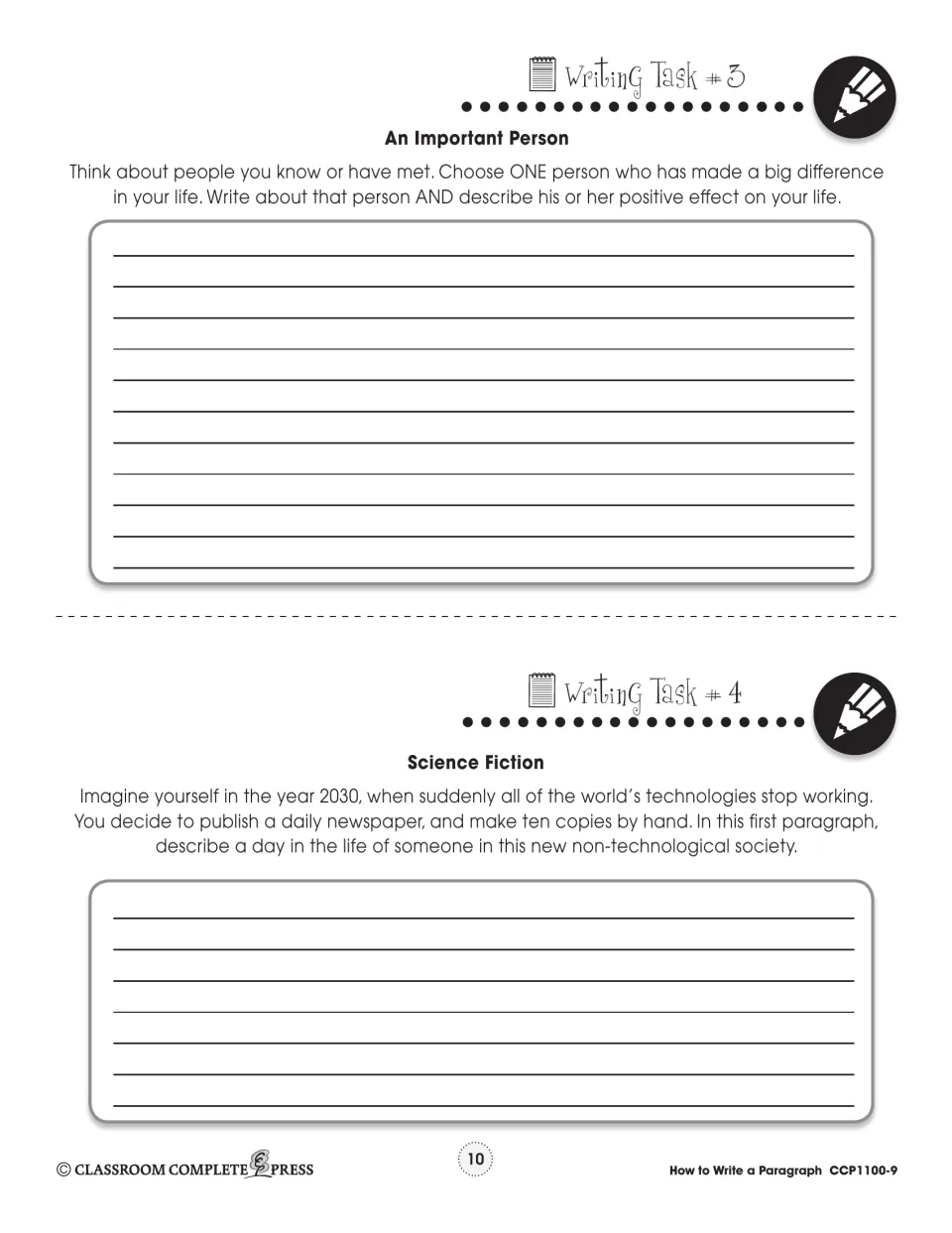 Writing tasks 3 and 4: an important person in your life, and a day in 2030 after all technology stops working