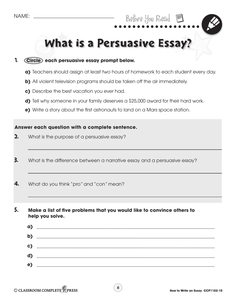 Before You Read questions: circle persuasive prompts, define a persuasive essay's purpose, and list five problems