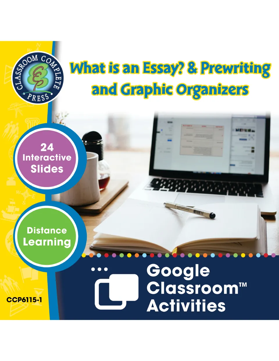Cover for What is an Essay? & Prewriting and Graphic Organizers: 24 interactive Google Classroom slides