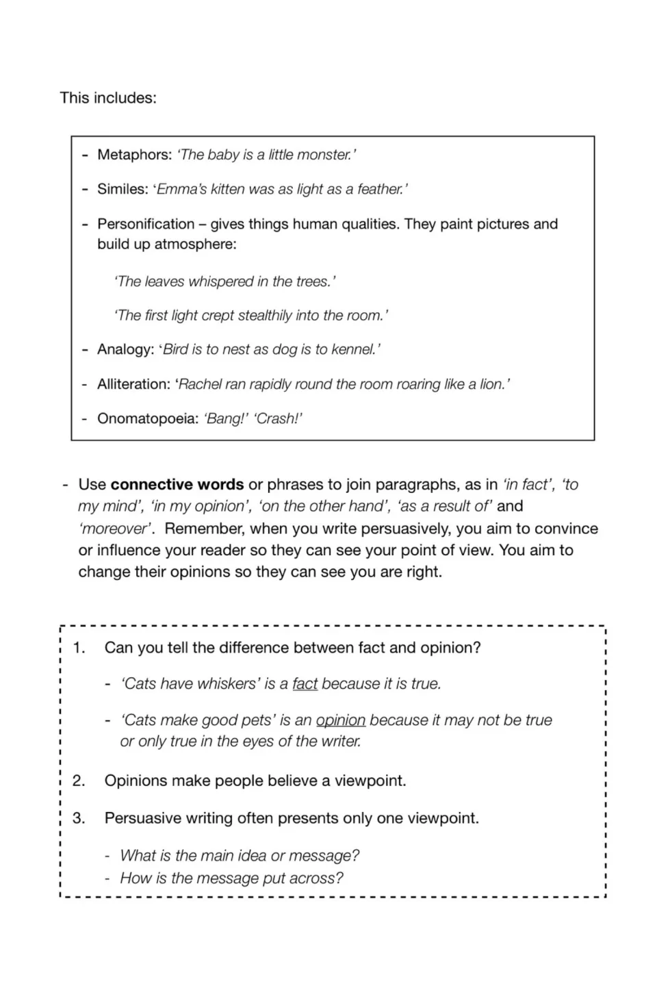 Figurative language examples: metaphor, simile, personification, alliteration; connectives; telling fact from opinion