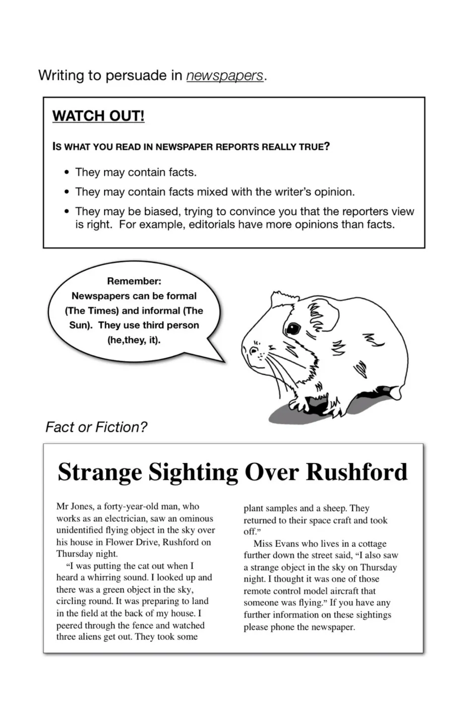 Newspaper bias: facts versus opinion in reports, then a Fact or Fiction? article, Strange Sighting Over Rushford, about a UFO