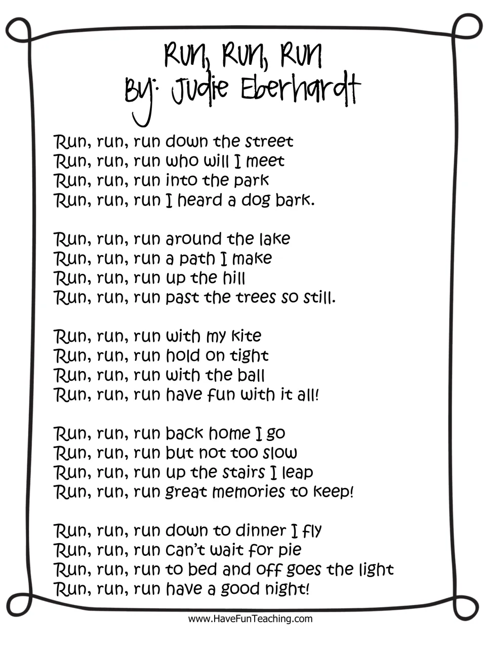 Poem Run, Run, Run by Judie Eberhardt: five stanzas where each line opens with a repeated refrain about a day of running