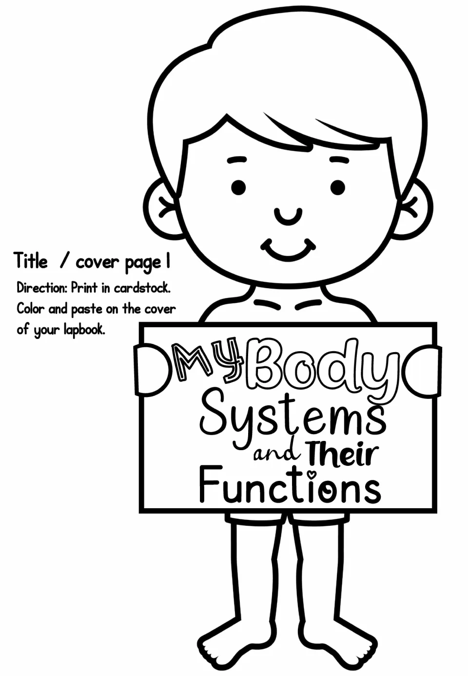 Lapbook title piece: students color a boy holding a My Body Systems and Their Functions sign and paste it on the cover