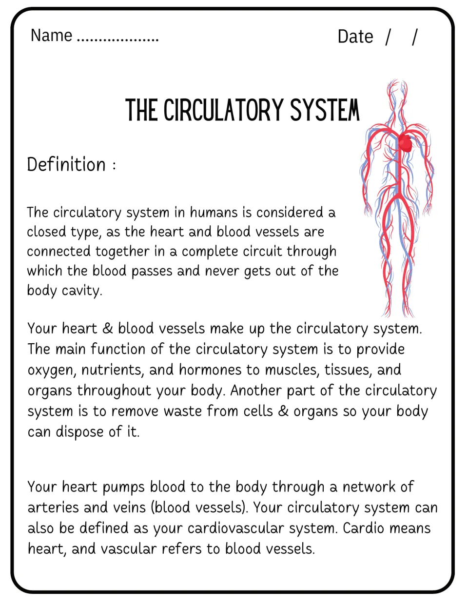 Circulatory system reading: defines a closed circuit of heart and vessels and explains the term cardiovascular system