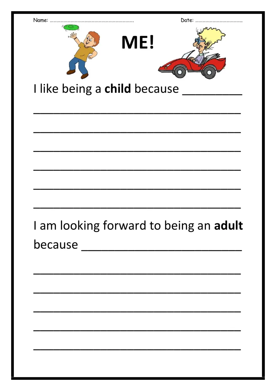 ME! reflection: students write why they like being a child and what they look forward to about being an adult