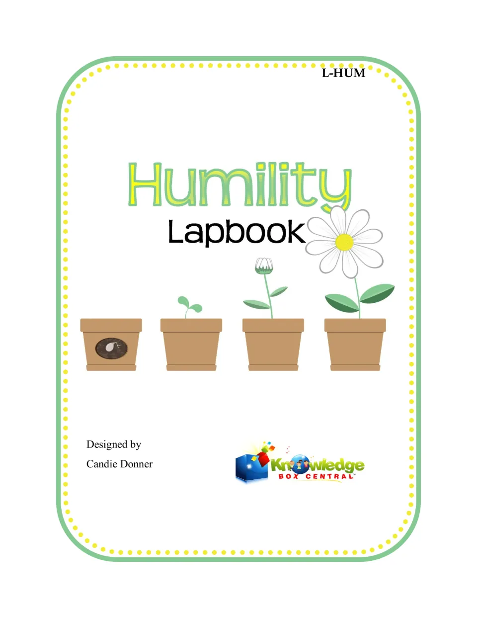 Humility Lapbook cover identifying the resource as designed by Candie Donner for Knowledge Box Central