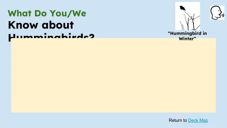Prior-knowledge slide asks what students know about hummingbirds and includes a labeled Hummingbird in Winter image.