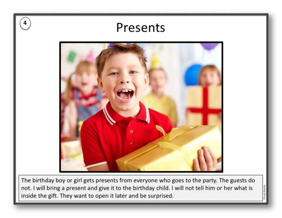 Story page 4, Presents: guests bring a gift for the birthday child and keep what is inside a surprise until it is opened