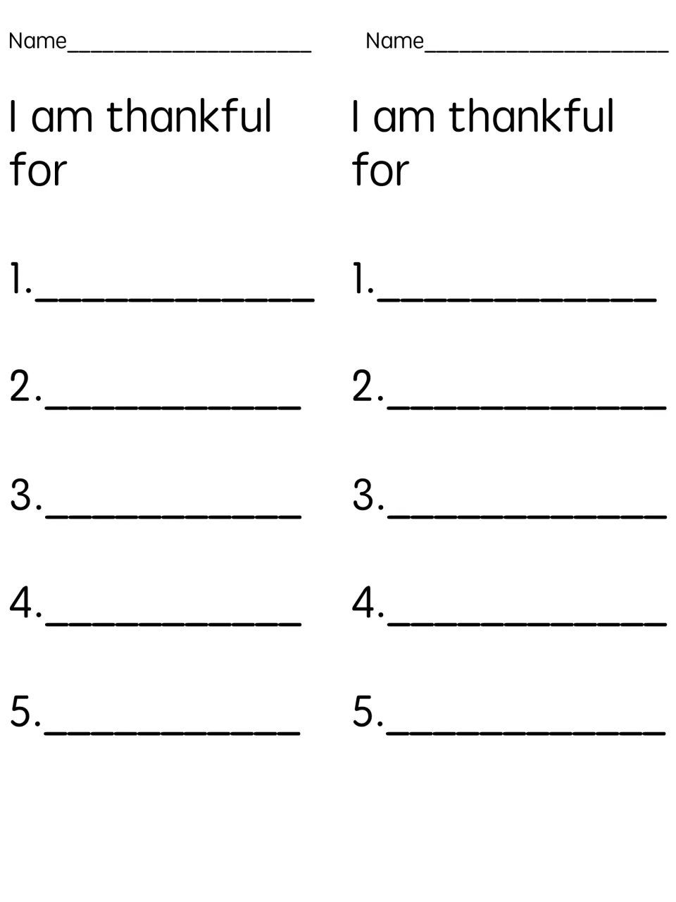 Thanksgiving gratitude list, two half-sheet copies: students write their name and five things they are thankful for