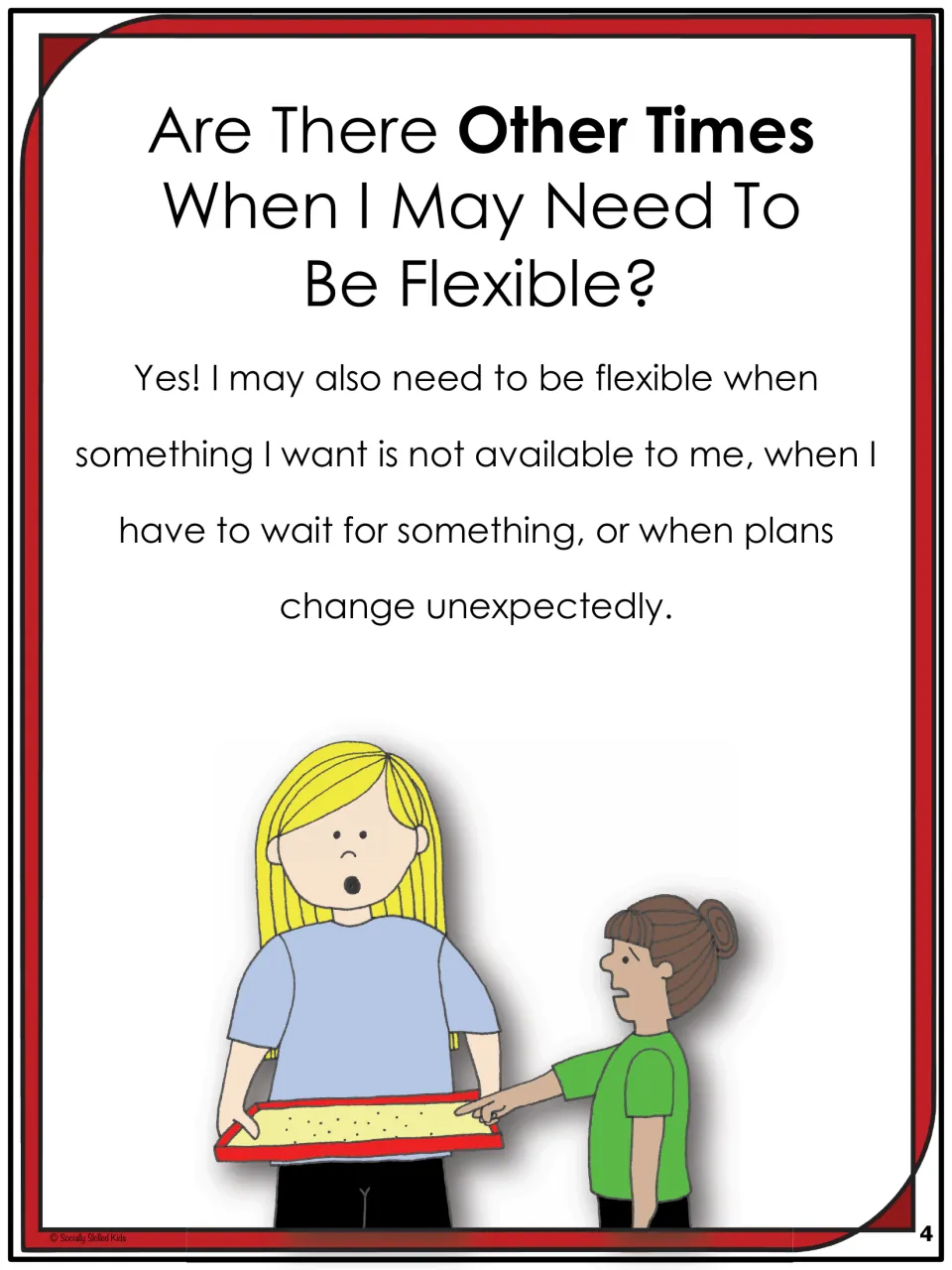 Story page 4 describes being flexible when something is unavailable, when waiting, or when plans change