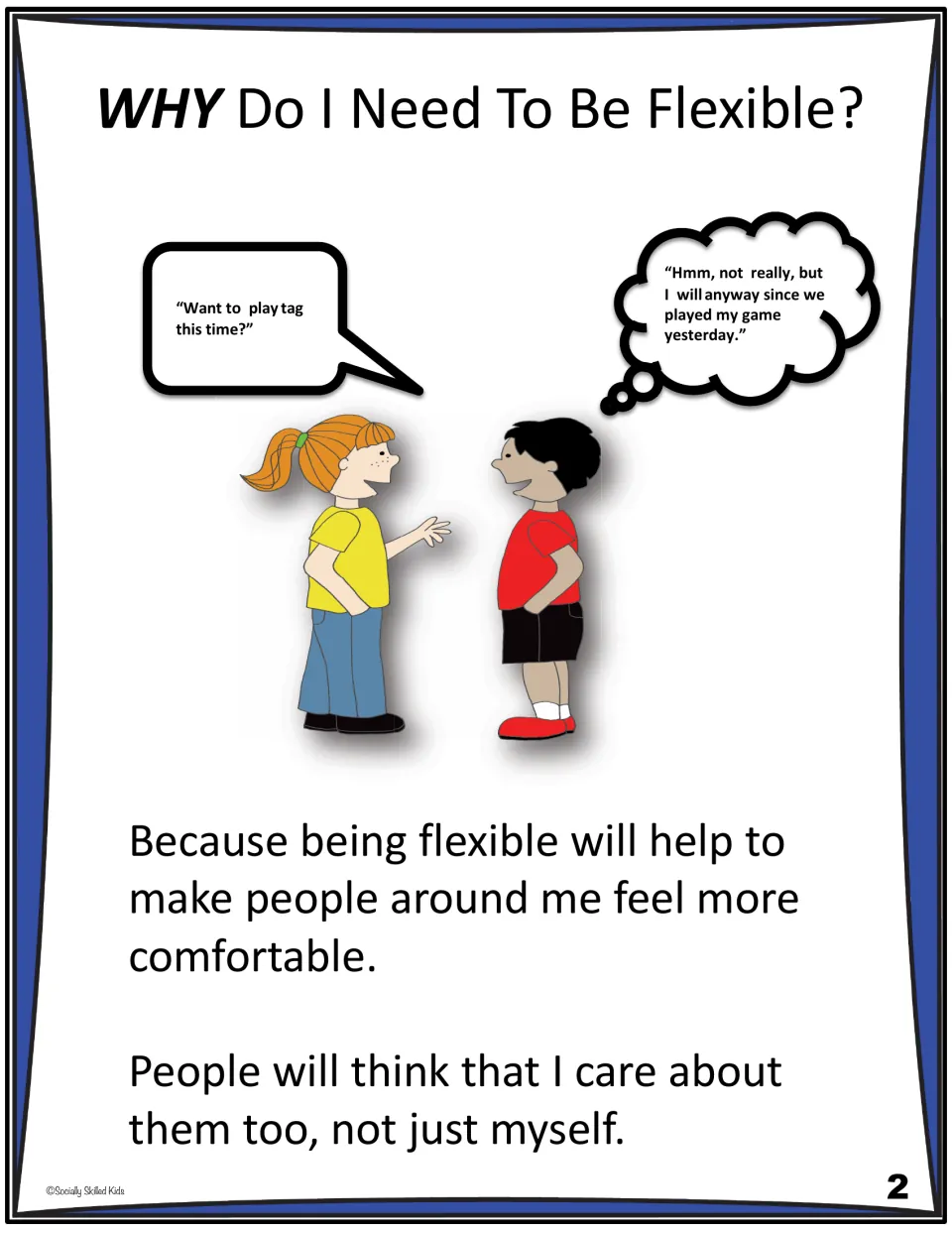 Why be flexible, story page 2: a girl asks to play tag and a boy agrees, thinking they played his game yesterday