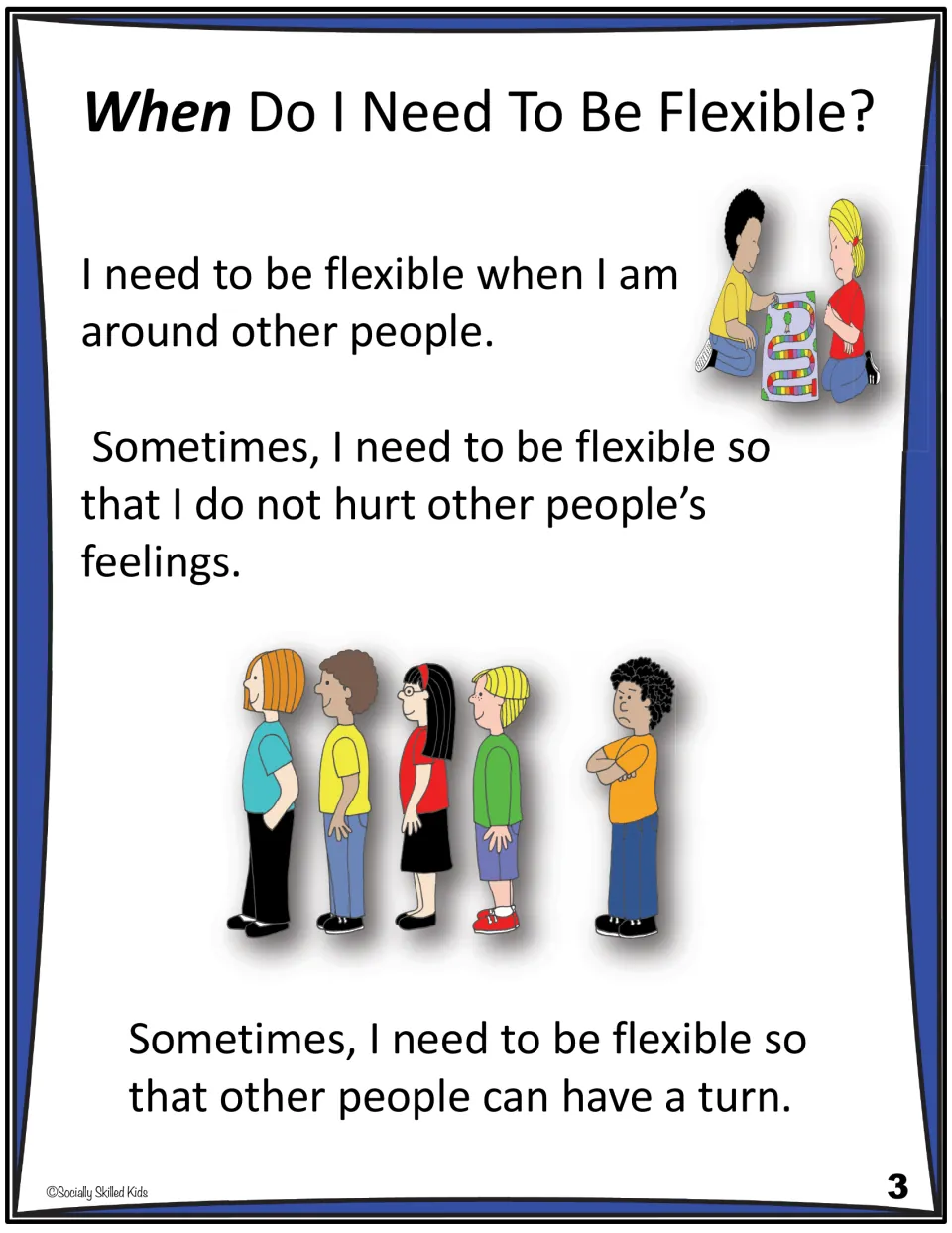 When to be flexible, story page 3: around other people, to avoid hurting feelings, and so others can have a turn