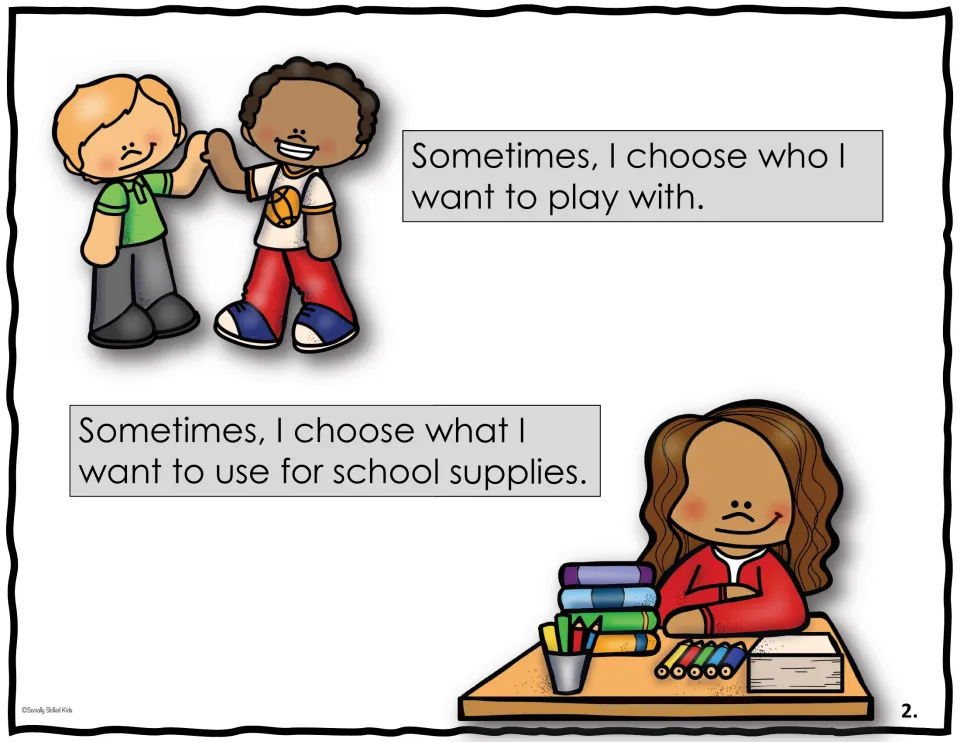 Social skills story page 2 describes sometimes choosing who to play with and which school supplies to use